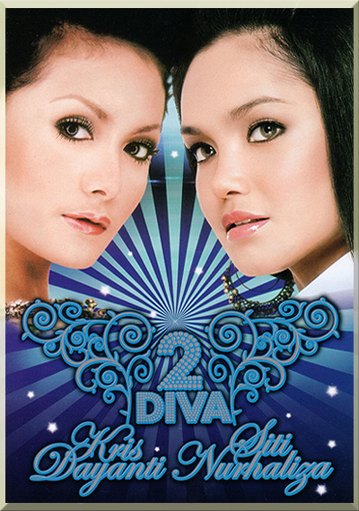 2 DIVA - Siti Nurhaliza & Kris Dayanti