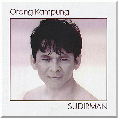 ORANG KAMPUNG - Sudirman (1986)
