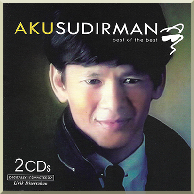 THE BEST OF BEST AKU SUDIRMAN (2008)