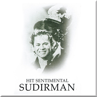 HIT SENTIMENTAL - Suidirman (2013)