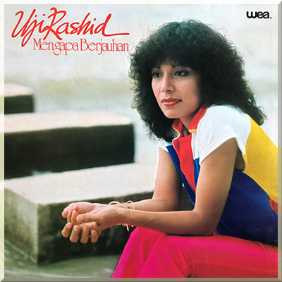 LP Mengapa Berjauihan - Uji Rashid (1981)