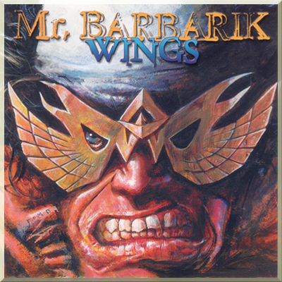 Dengar Playlist CD MR BARBARIK - Wings