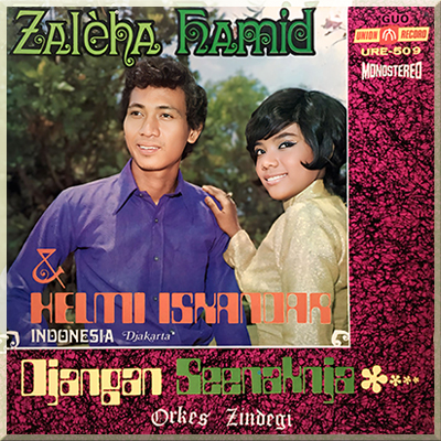 JANGAN SEENAKNYA - Zaleha Hamid & Helmi Iskandar (1971)