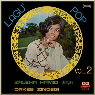 LAGU LAGU POP vol 2 - Zaleha Hamid (1972)