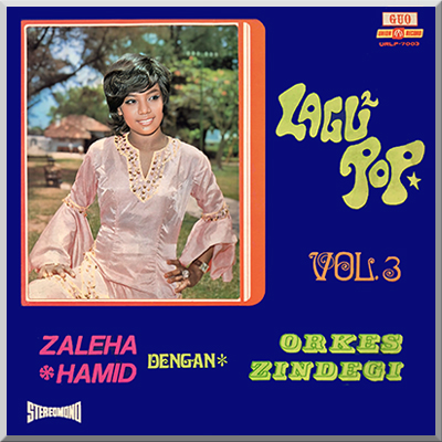 LAGU LAGU POP vol 3 - Zaleha Hamid (1973)