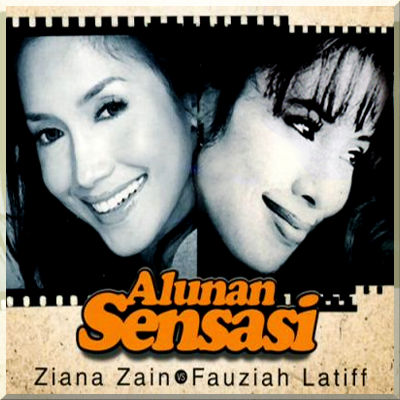 ALUNAN SENSASI - Ziana Zain & Fauziah Latiff (2011)