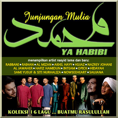 Dengar Playlist 'Junjungan Mulia: Muhammad Ya Habibi'