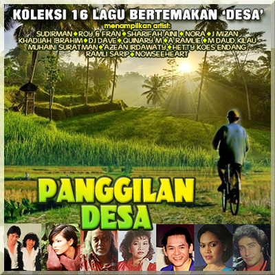 Dengar Playlist PANGIILAN DESA (Koleksi 16 Lagu Bertemakan DESA) - Various Artist