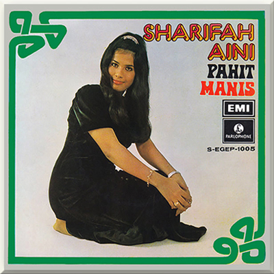 PAHIT MANIS - SHARIFAH AINI