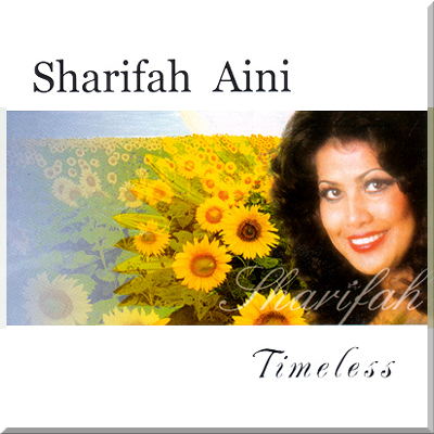 TIMELESS - SHARIFAH AINI