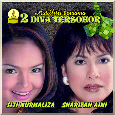 Playlist Aidilfitri Bersama 2 Diva Tersohor (Sharifah Aini & Siti Nurhaliza)