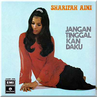 JANGAN TINGGALKAN DAKU - SHARIFAH AINI (1972)