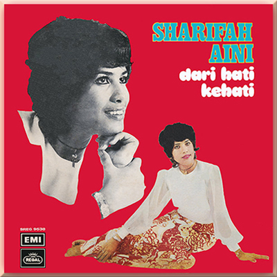 DARI HATI KE HATI - SHARIFAH AINI (1972)