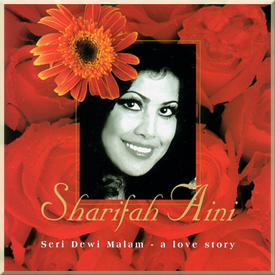 SERI DEWI MALAM: A LOVE STORY - SHARIFAH AINI (2002)