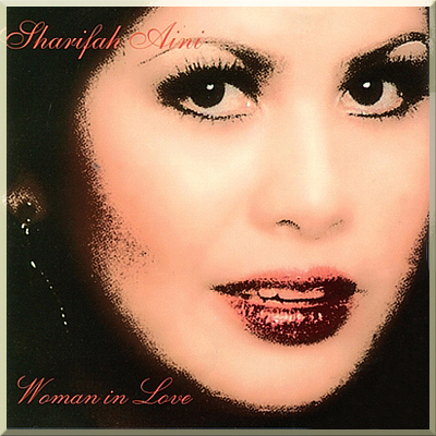 WOMAN IN LOVE - SHARIFAH AINI (2002)