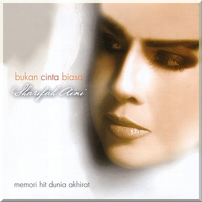 BUKAN CINTA BIASA - SHARIFAH AINI (2005)