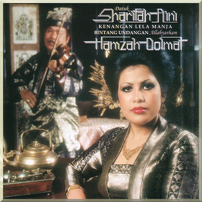 KENANGAN LELA MANJA - SHARIFAH AINI & HAMZAH DOLMAT (2010)