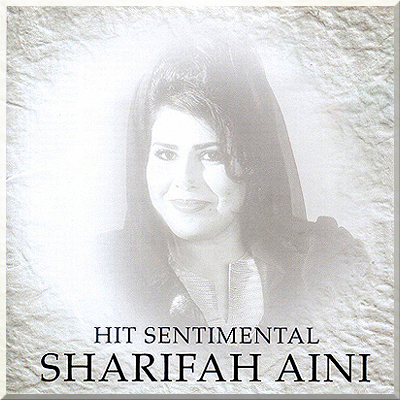 HIT SENTIMENTAL - SHARIFAH AINI (2013)
