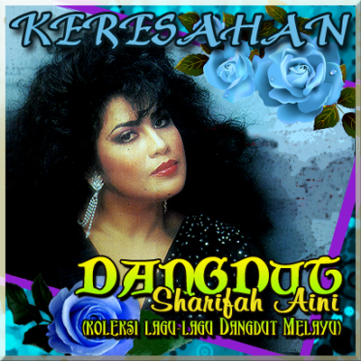 Playlist Koleksi Irama Dangdut Melayu Nyanyian Sharifah Aini 